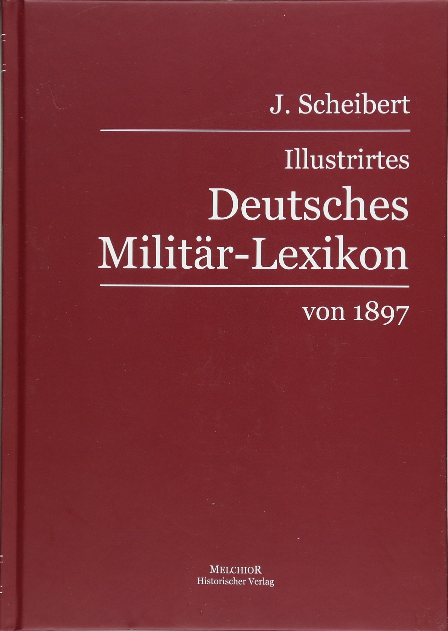 Illustrirtes Deutsches Militär-Lexikon Film, Art & Culture