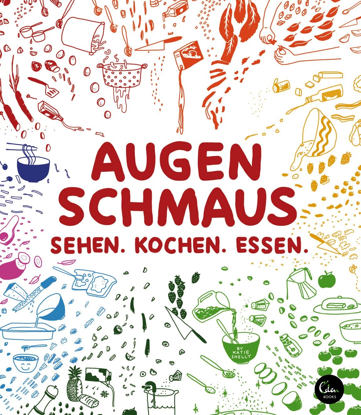 Augenschmaus: Sehen. Kochen. Essen. (noselection) Leisure, Home & Garden