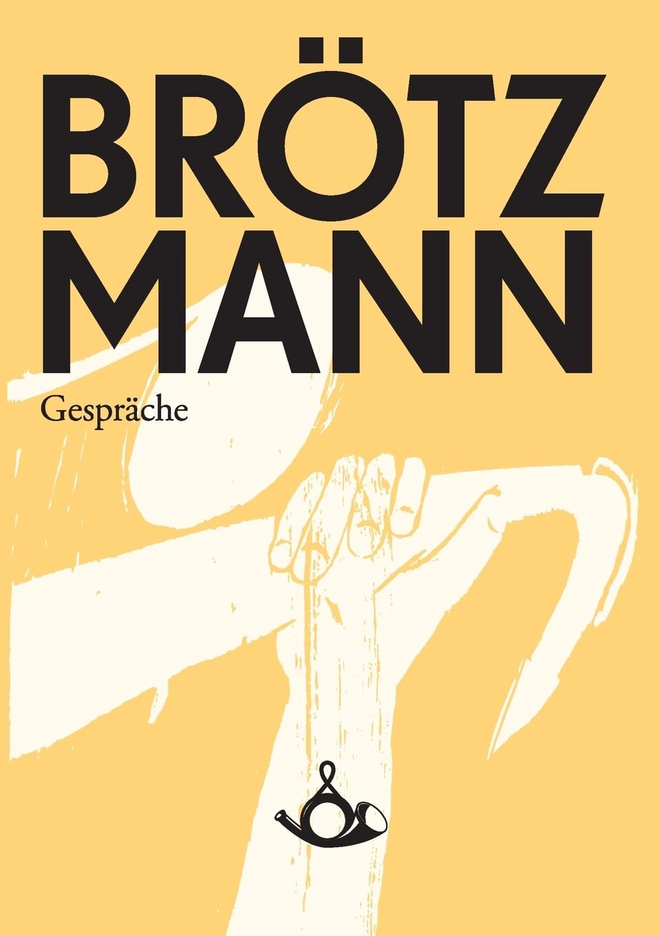 Brötzmann: Gespräche Media & Communication Books
