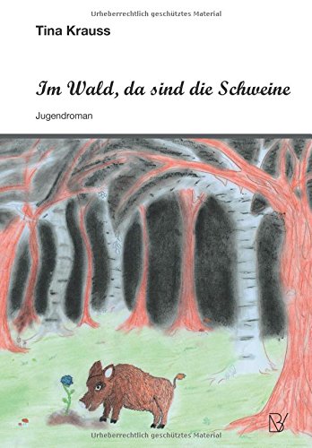 Im Wald, da sind die Schweine Books