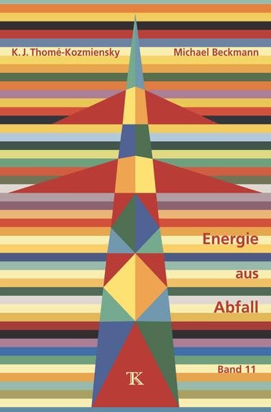 Energie aus Abfall, Band 11 Business & Technology