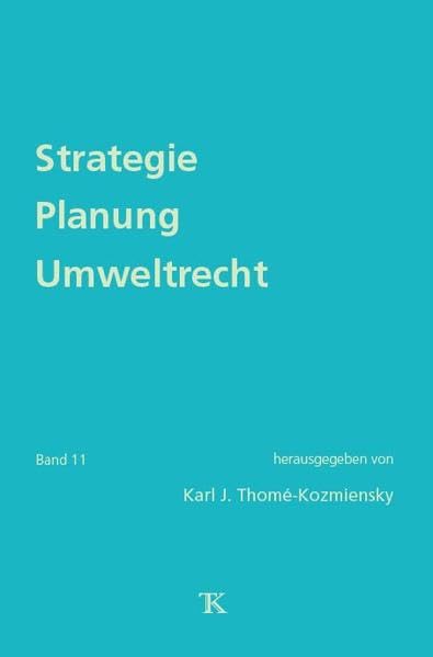 Strategie Planung Umweltrecht, Band 11 Mathematics