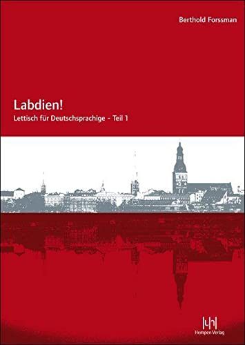 Labdien! Lettisch für Deutschsprachige Teil 1 Lehrbuch Foreign Languages ​​& Dictionaries