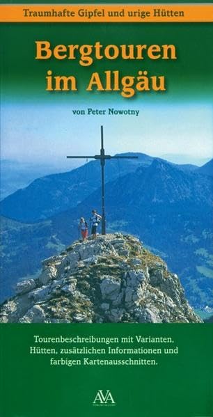 Bergtouren im Allgäu: Traumhafte Gipfel und urige Hütten. Tourenbeschreibungen mit Varianten, Hütten, zusätzlichen Informationen und farbigen Kartenausschnitten Leisure, Home & Garden