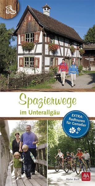 Spazierwege im Unterallgäu: Extra-Radtouren für Genießer Hiking & Cycling