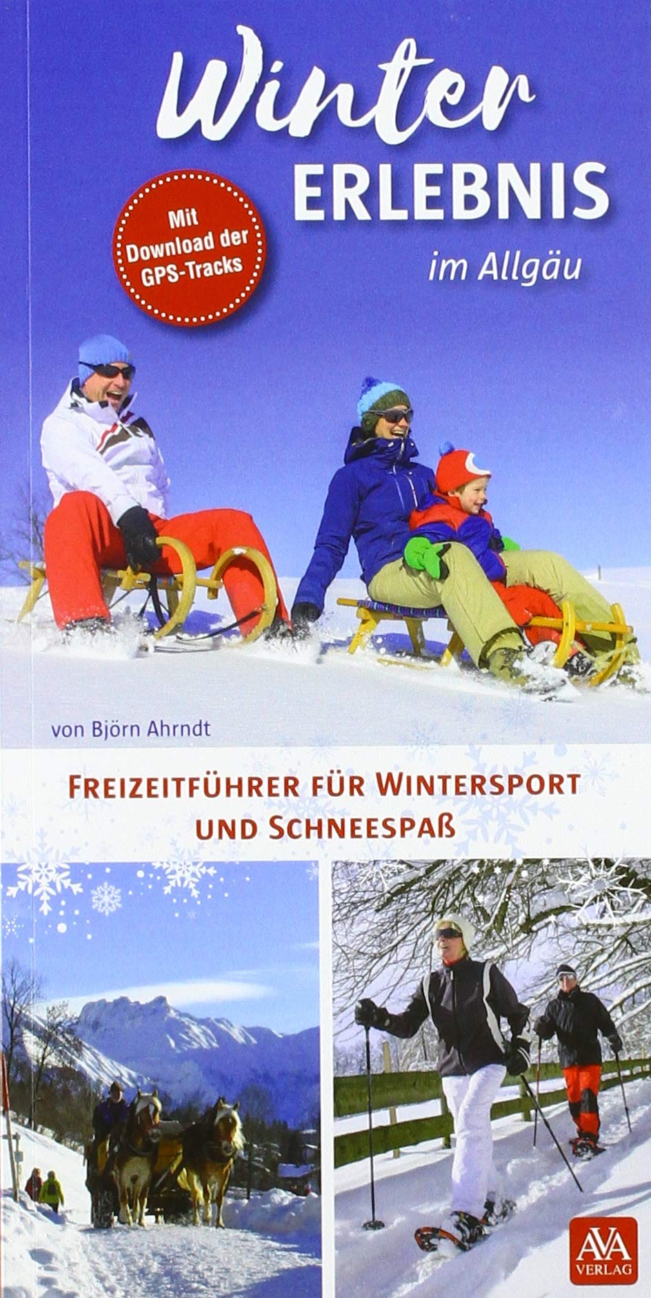 Wintererlebnis: im Allgäu book