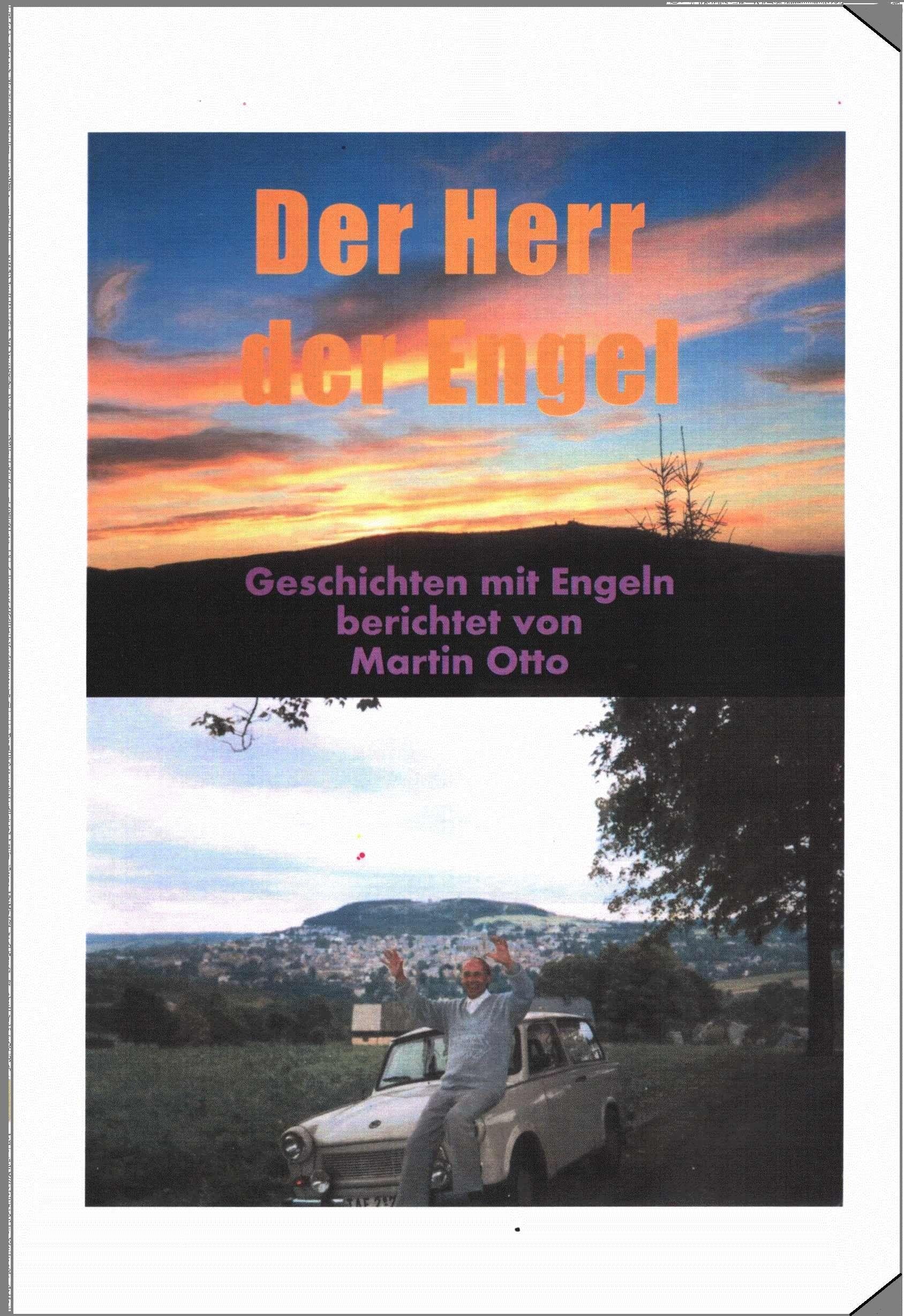 Der Herr der Engel: Geschichten über Engel - berichtet von Martin Otto Politics & Society