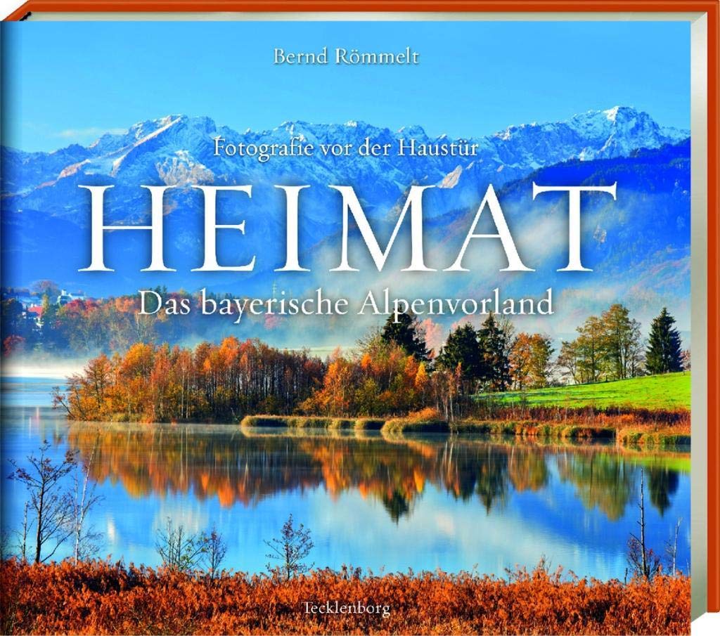 Heimat - Das bayerische Alpenvorland book