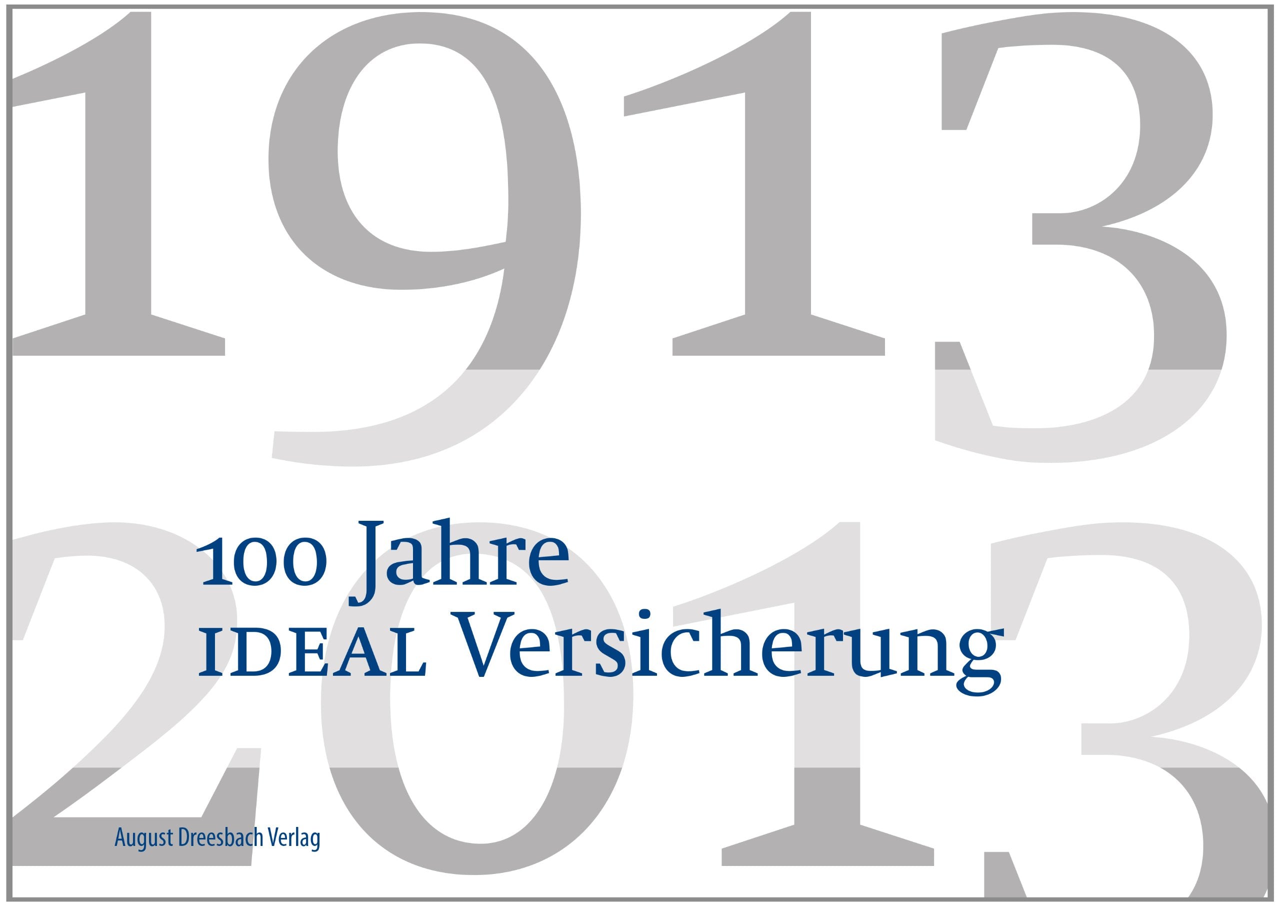 100 Jahre IDEAL Versicherung Law