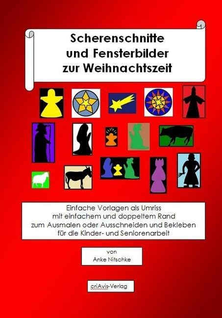 Scherenschnitte und Fensterbilder zur Weihnachtszeit. Professional & Reference Books