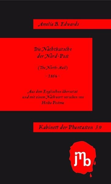 Die Nachtkutsche der Nord-Post (Kabinett der Phantasten) Horror & Mystery