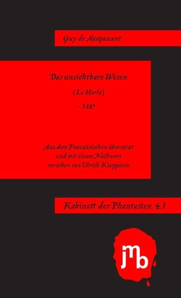 Das unsichtbare Wesen (Kabinett der Phantasten): (Le Horla) Horror & Mystery