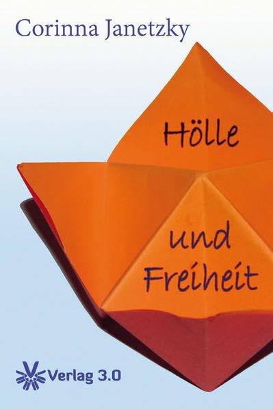 Hölle und Freiheit Memories