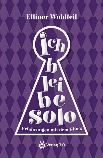 Ich bleibe solo Social Sciences