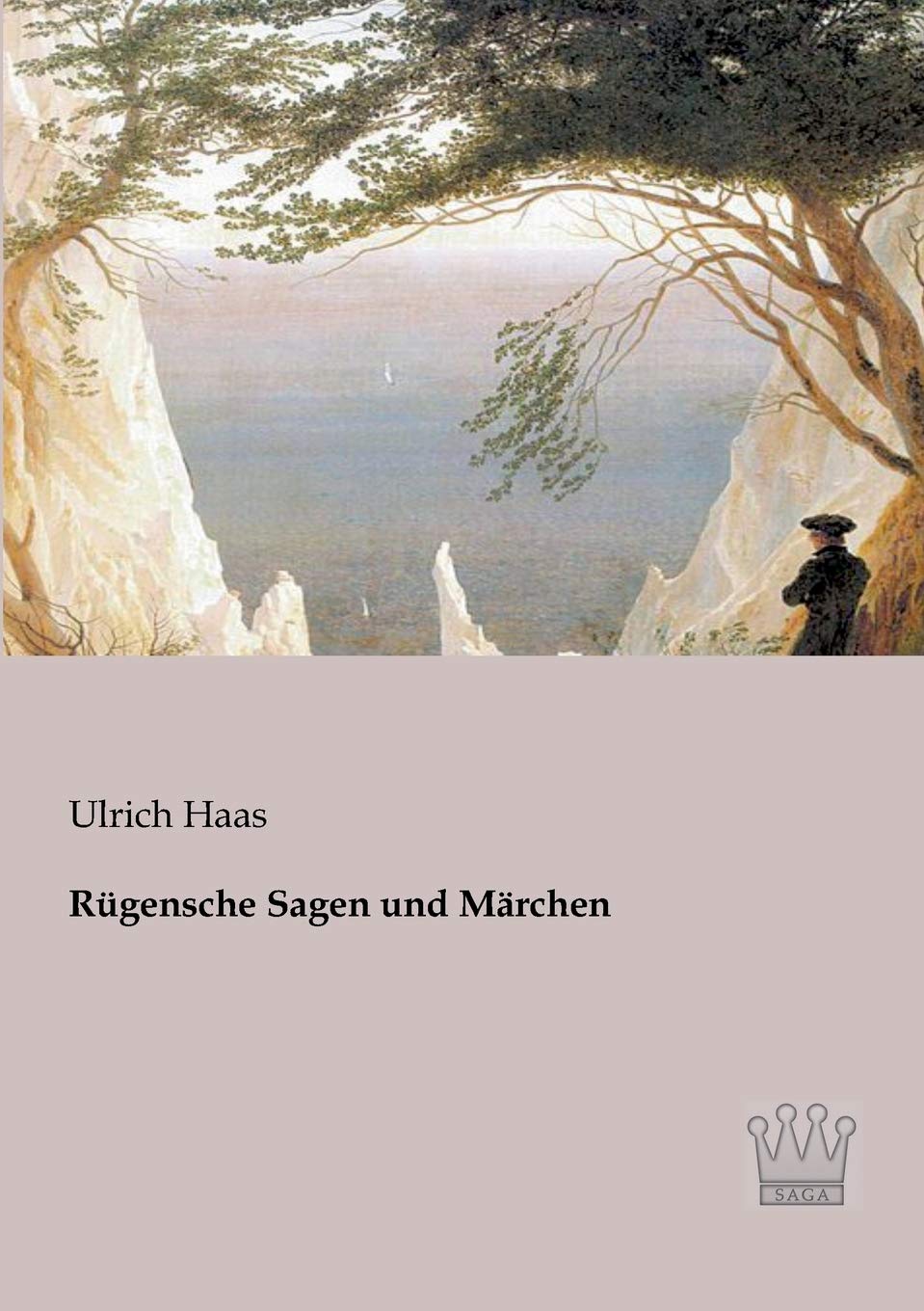 Ruegensche Sagen und Maerchen Fairy Tales & Legends