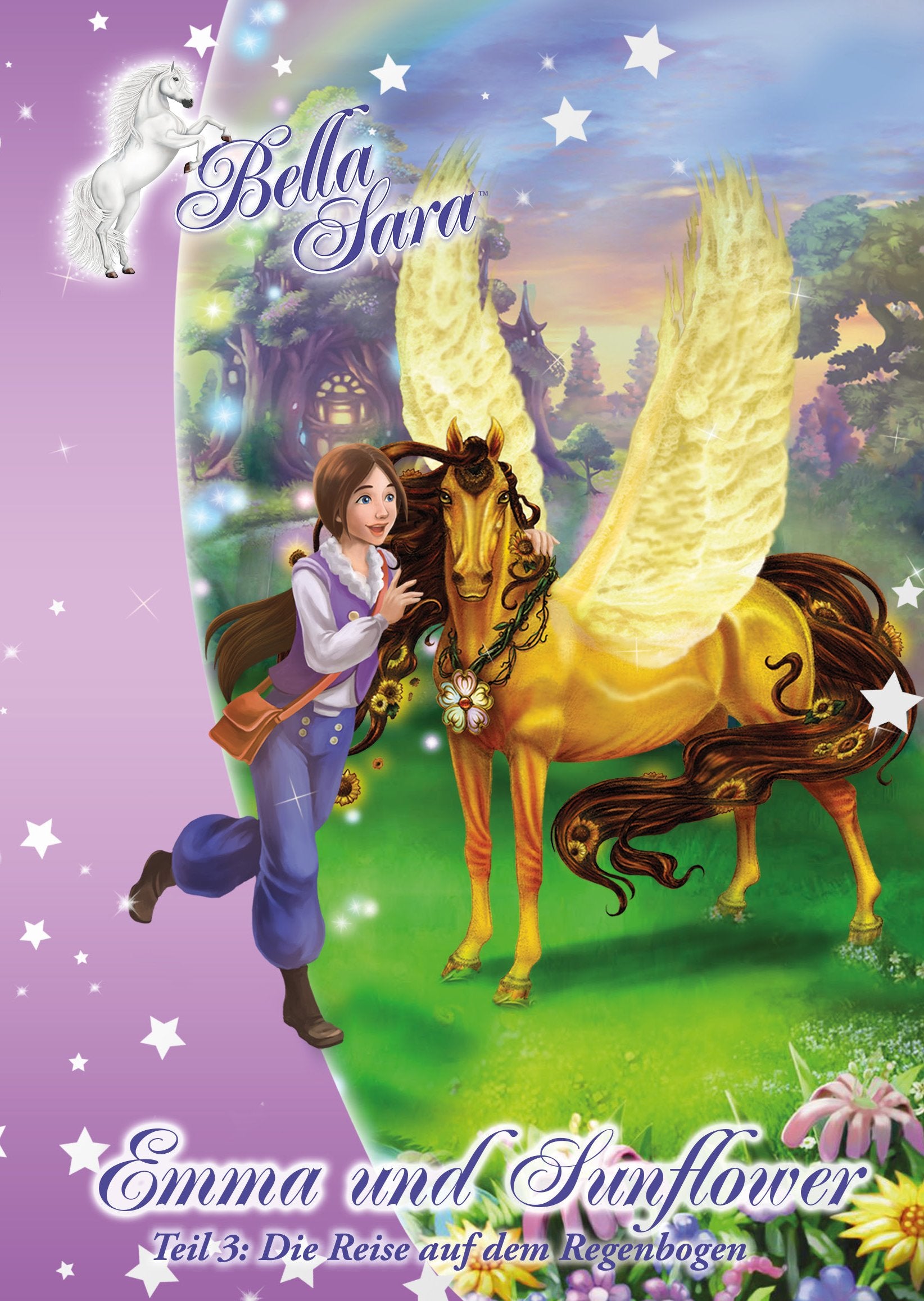 Emma und Sunflower - Die Reise auf dem Regenbogen: By The Bella Sara Company Novels & Short Stories