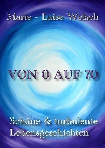 Von 0 auf 70: Schöne & turbulente Lebensgeschichten Personalities
