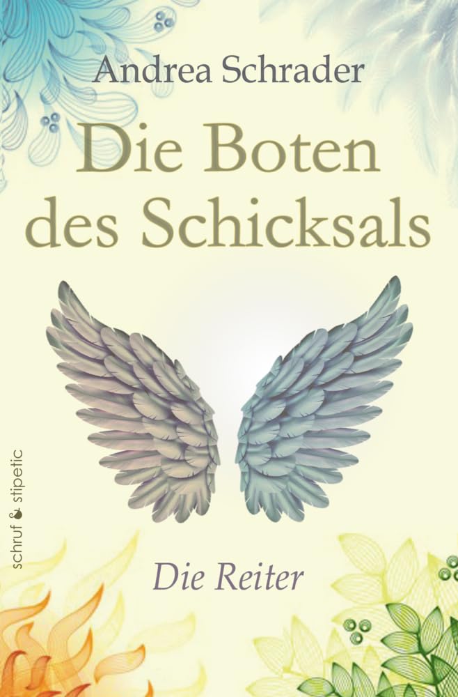 Die Boten des Schicksals - Die Reiter: Die Reiter Contemporary literature