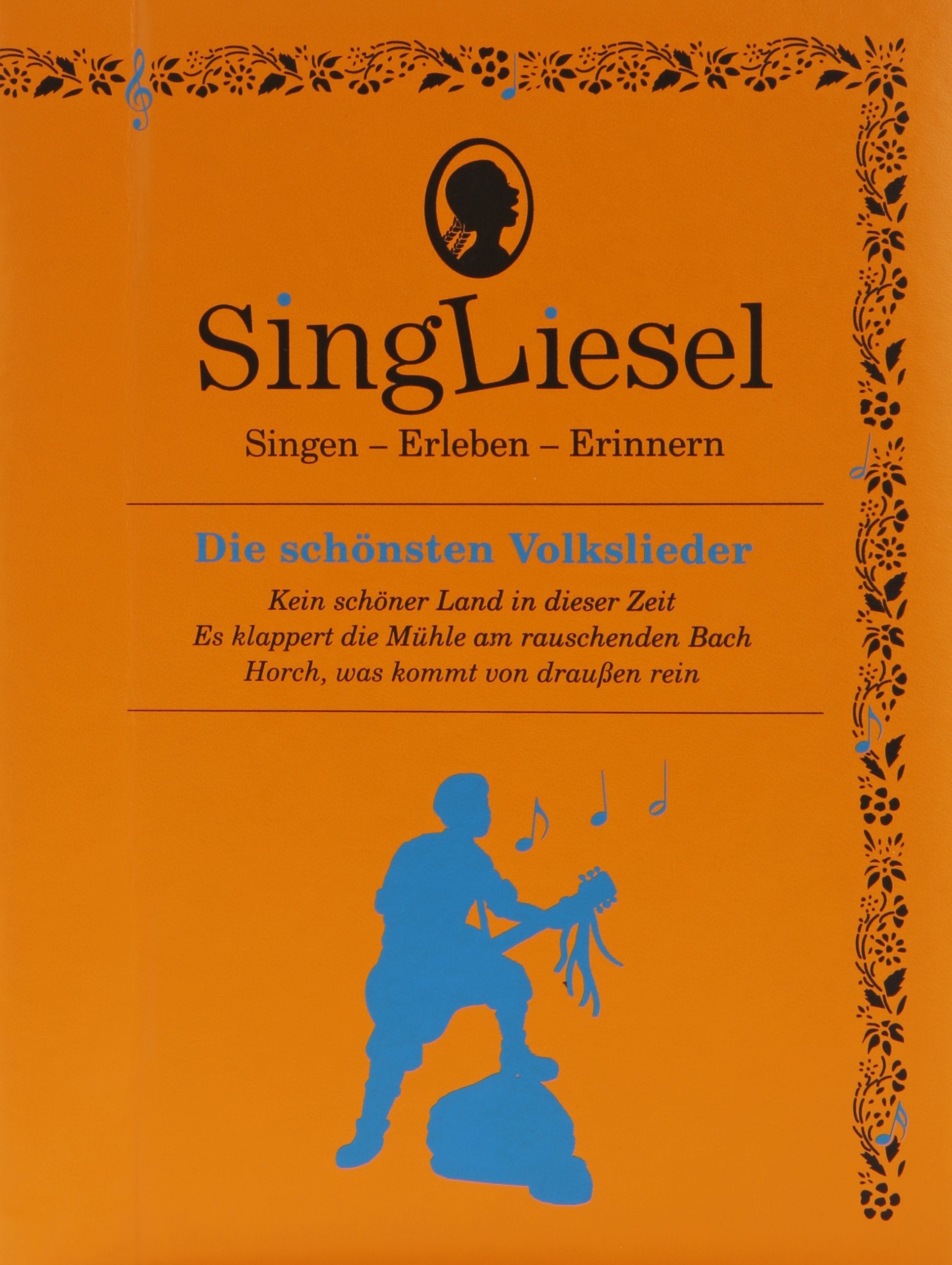 Singliesel 01 - Die schönsten Volkslieder Medicine