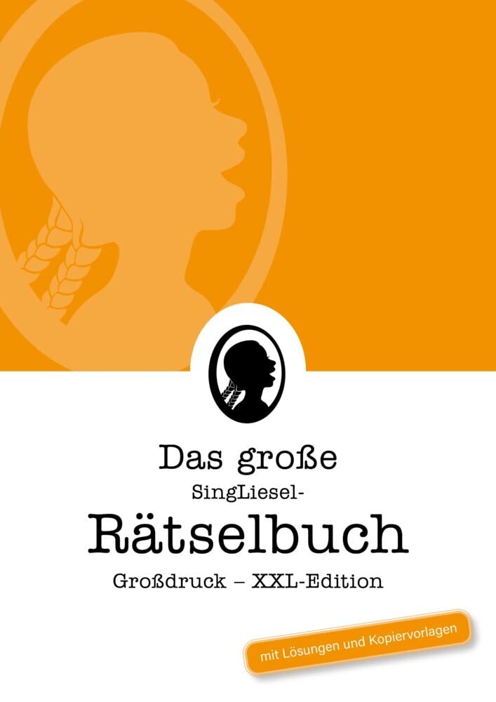 Das große SingLiesel-Rätselbuch im Großdruck (XXL-Edition): Mit Lösungen und Kopiervorlagen Health, Nutrition & Fitness