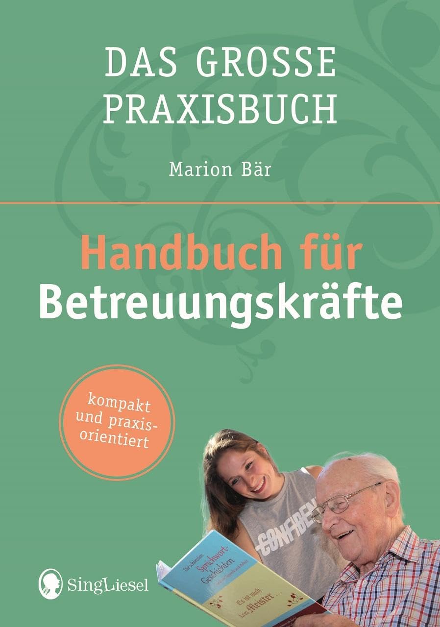 Das Handbuch für Betreuungskräfte Medicine