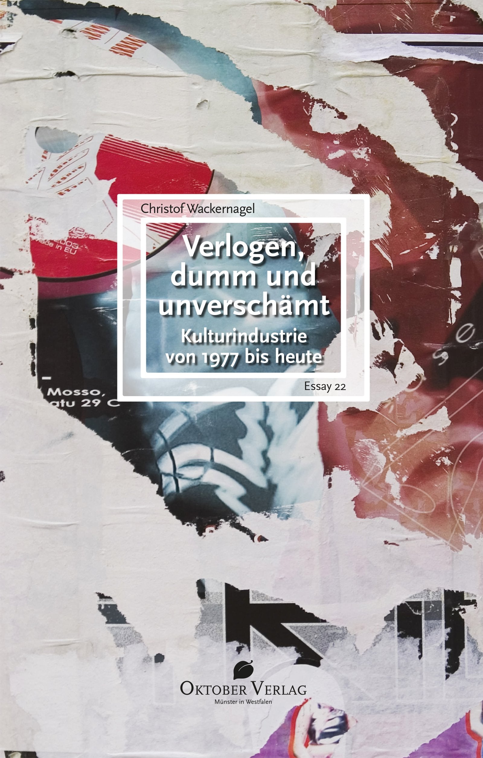 Verlogen, dumm und unverschämt book