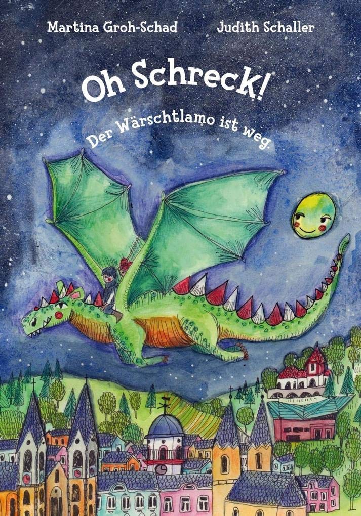 Oh Schreck! Der Wärschtlamo ist weg. Novels & Short Stories