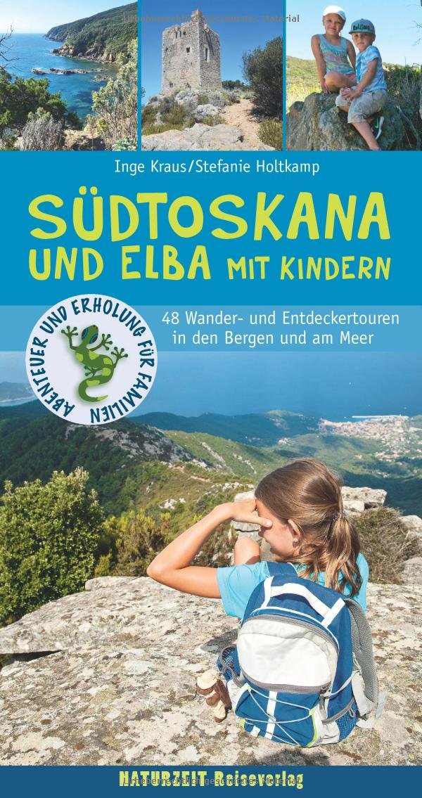 Südtoskana und Elba mit Kindern Leisure, Home & Garden