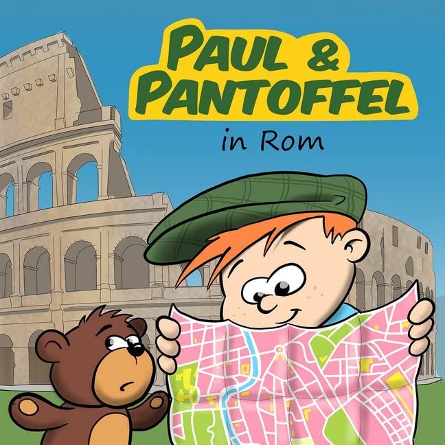Paul & Pantoffel in Rom: Detektivhörspiel für Kinder – Folge 4 (Paul & Pantoffel: Detektivhörspiel für Kinder) Novels & Short Stories