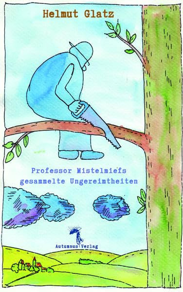 Professor Mistelmiefs gesammelte Ungereimtheiten Non-fiction
