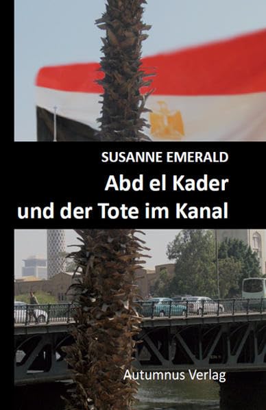 Abd el Kader und der Tote im Kanal book