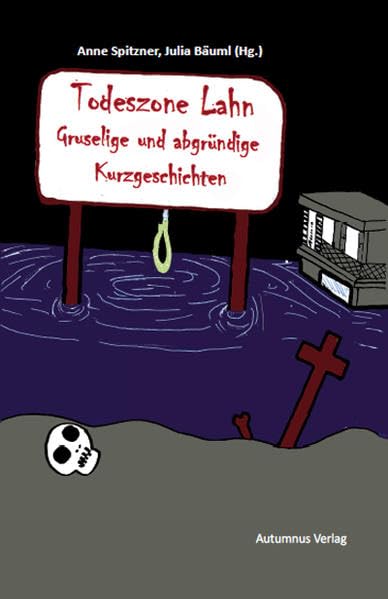 Todeszone Lahn: Gruselige und abgründige Kurzgeschichten Contemporary literature
