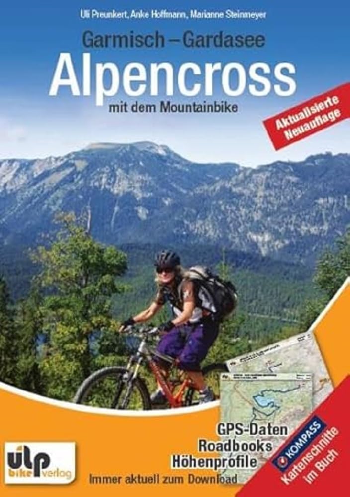 Garmisch - Gardasee: Alpencross mit dem Mountainbike: GPS-Tracks, Roadbooks, Höhenprofile zum Download Leisure, Home & Garden