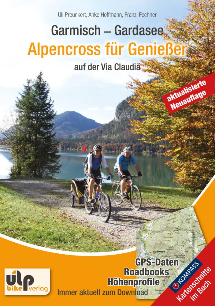 Garmisch - Gardasee: Alpencross für Genießer Leisure, Home & Garden