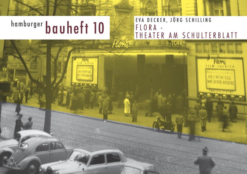 Flora - Theater am Schulterblatt: hamburger bauheft 10 (hamburger bauhefte) Architecture