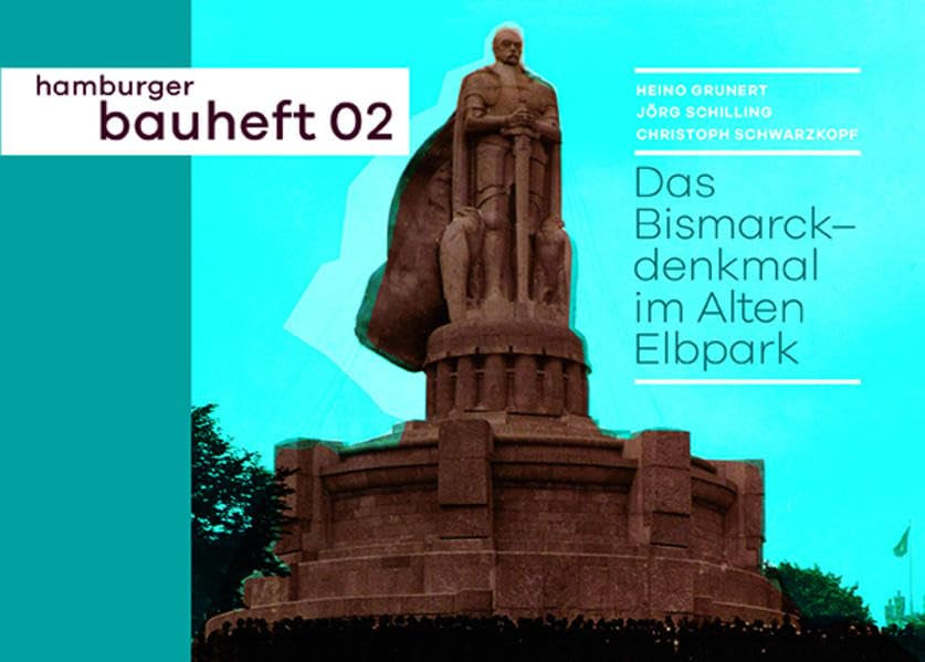 Das Bismarckdenkmal im Alten Elbpark: hamburger bauhefte 02 book