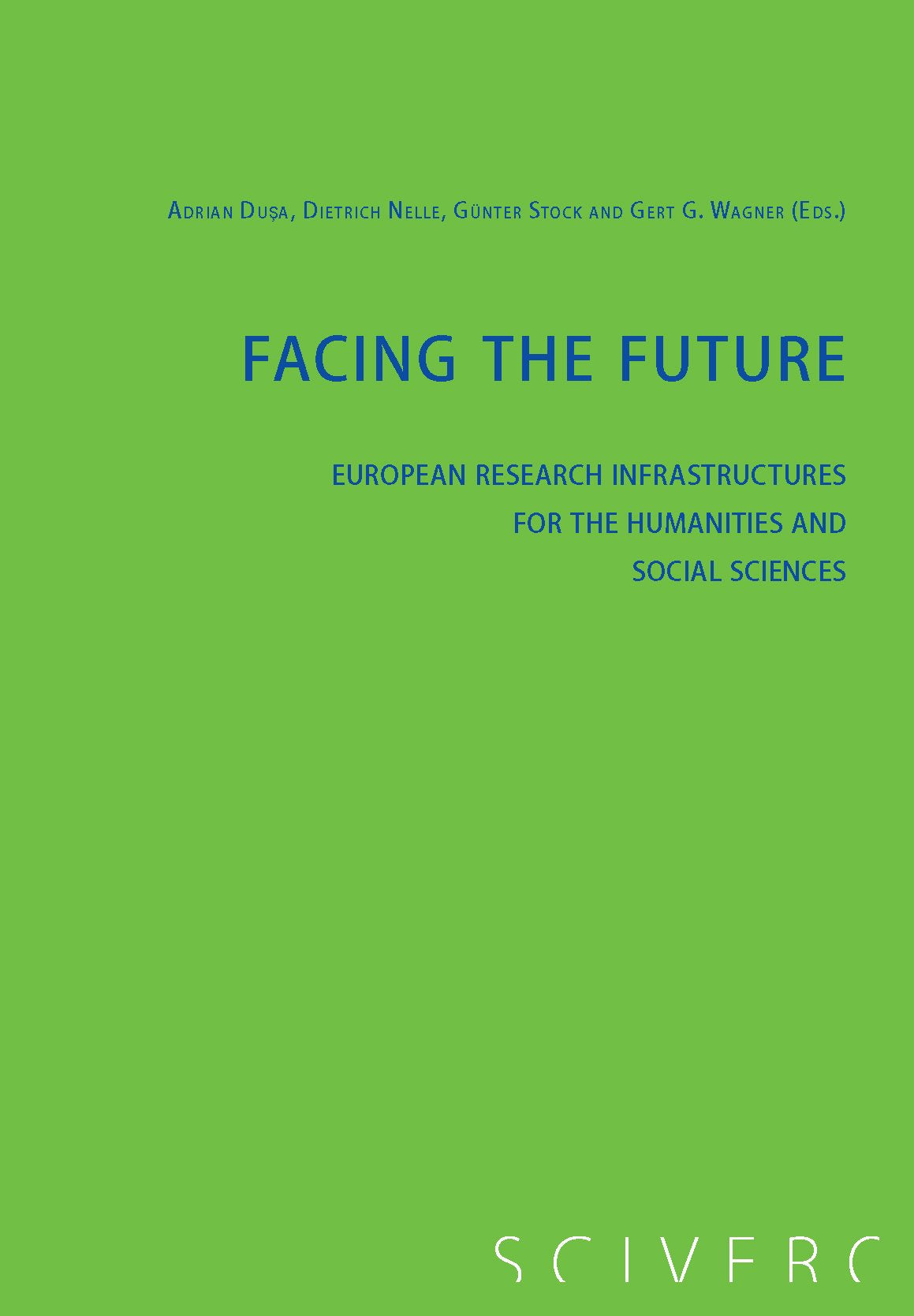 Facing the Future: European Research Infrastructures for the Humanities and Social Sciences Law