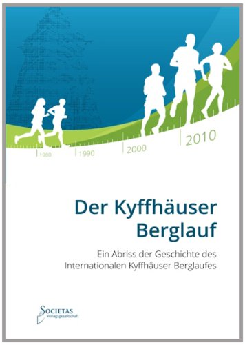 Der Kyffhäuser Berglauf: Ein Abriss der Geschichte des Internationalen Kyffhäuser Berglaufs Politics & History