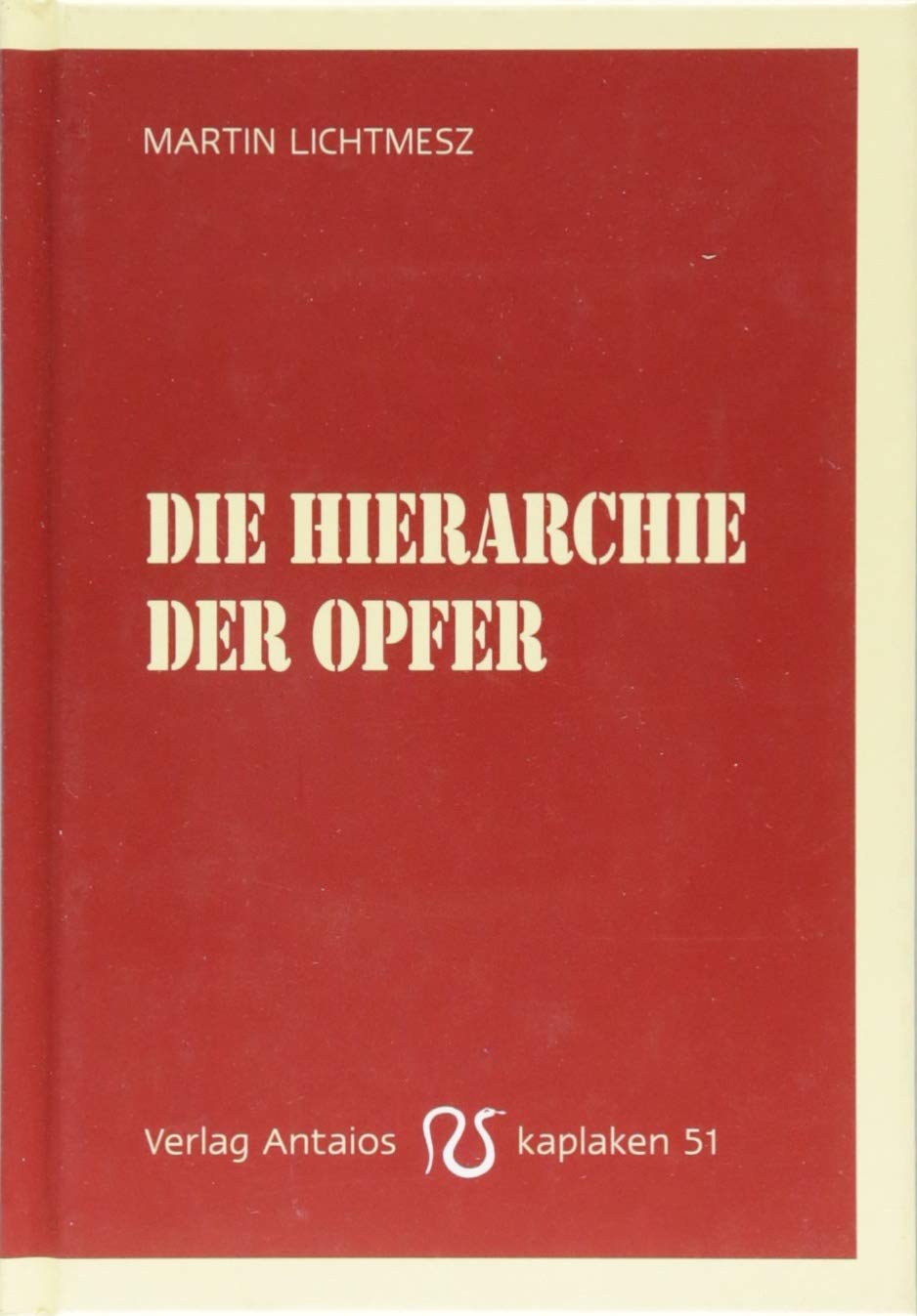 Die Hierarchie der Opfer Law
