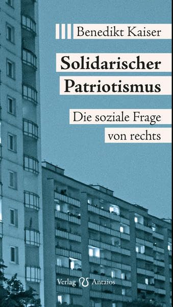 Solidarischer Patriotismus: Die soziale Frage von rechts Law