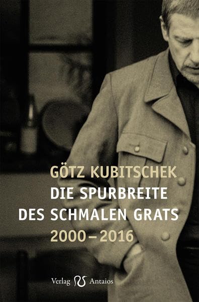 Die Spurbreite des schmalen Grats: Gesammelte Texte 2000–2016 Law