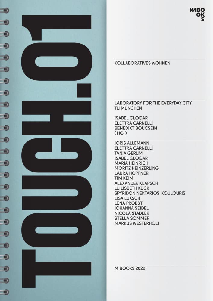 Kollaboratives Wohnen: Neun Fallstudien (TOUCH: Tactics of Urban Change) Architecture