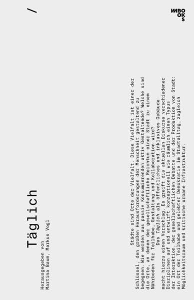Täglich: Warum wir Öffentlichkeit, öffentlichen Raum und öffentliche Gebäude brauchen. Architecture