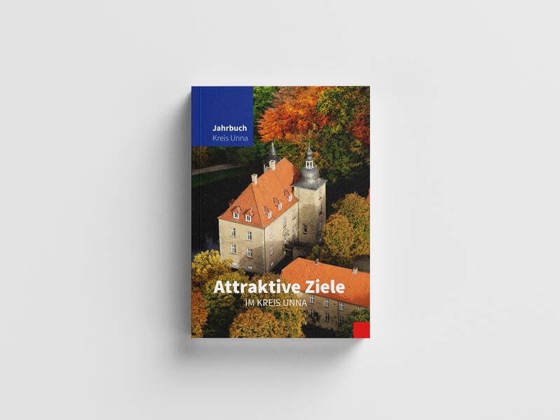Jahrbuch des Kreises Unna 2023: Historische Ausflüge im Kreis Unna Books