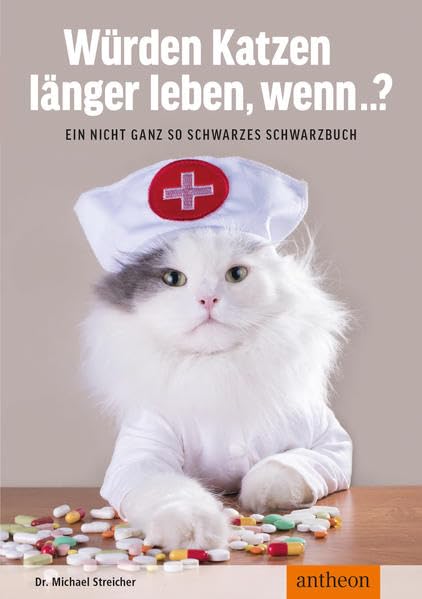Würden Katzen länger leben, wenn ...? book