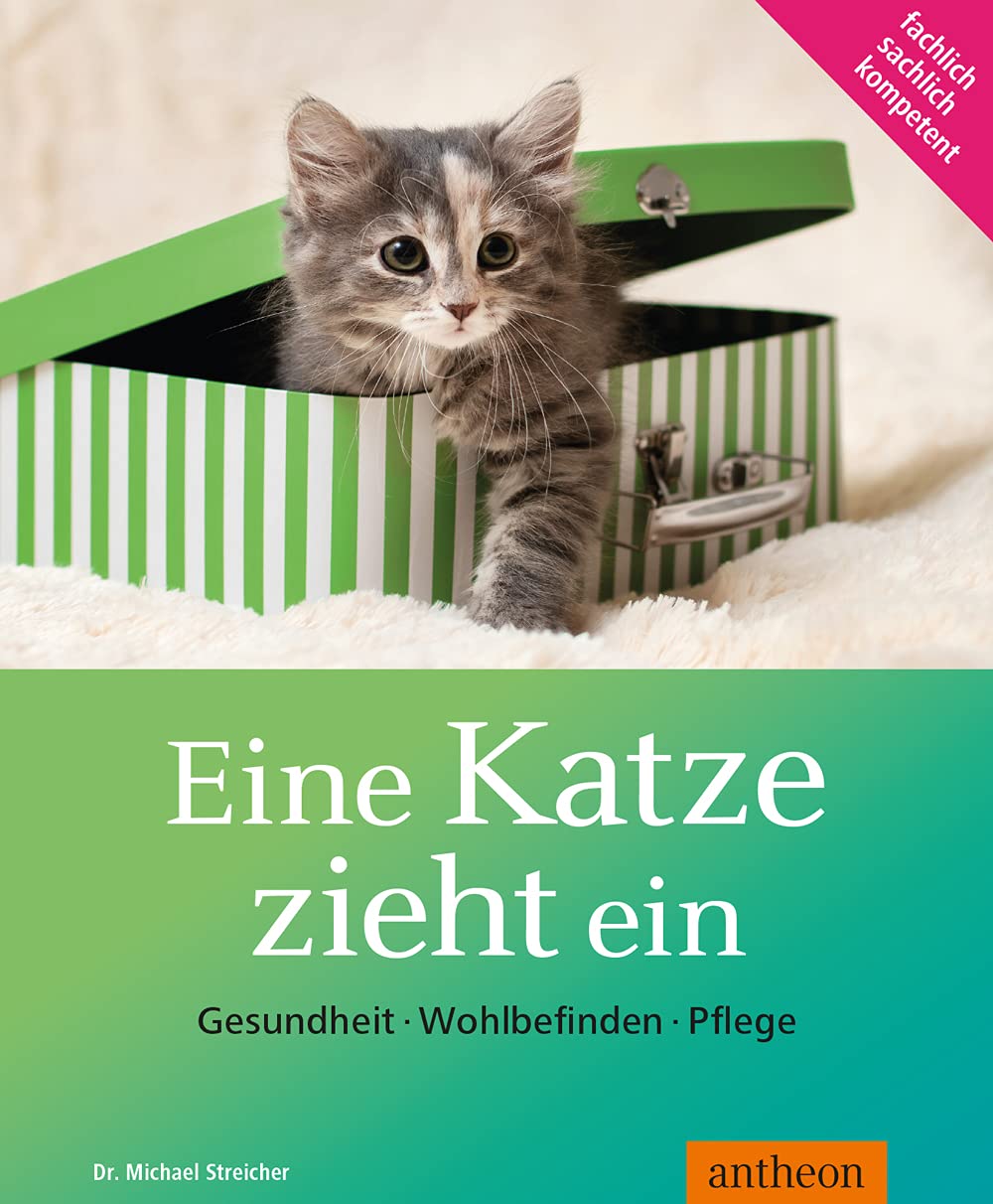 Eine Katze zieht ein - Gesundheit Wohlbefinden Pflege Hobbies & Crafts