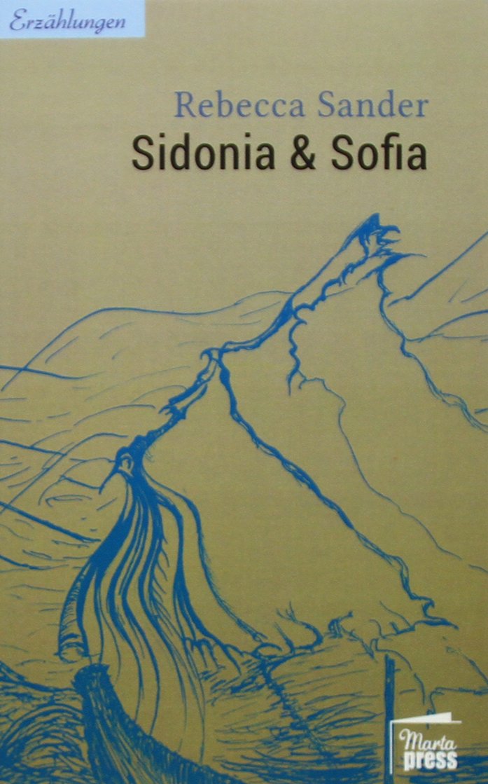 Sidonia & Sofia: Schwestern im Geiste (Bellevue) Essays & Short Stories