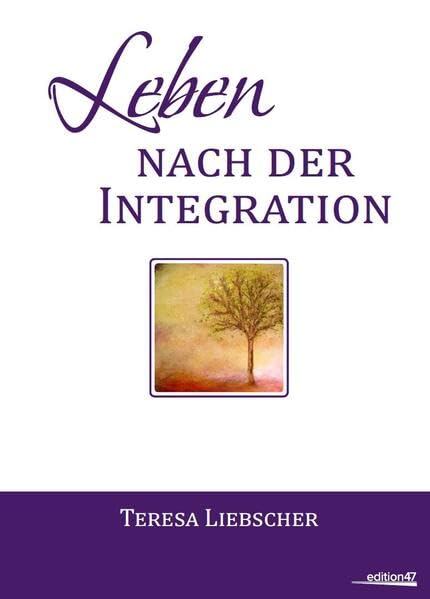 Leben nach der Integration (Sozo: gerettet - geheilt - befreit) Business, Finance & Career