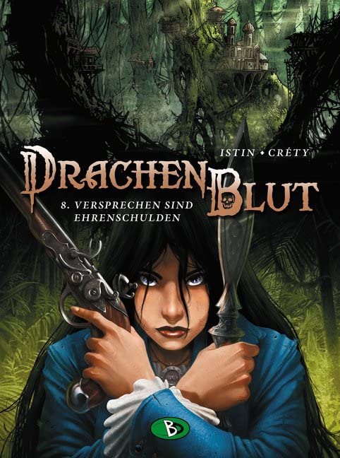 Dachenblut #8: Versprechen sind Ehrenschulden (Drachenblut) Manga