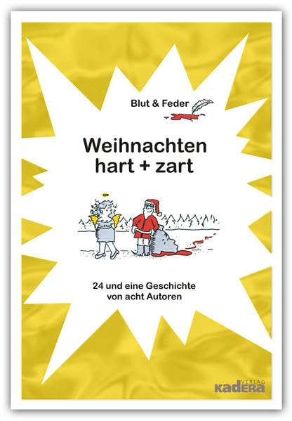 Weihnachten hart + zart Essays & Short Stories